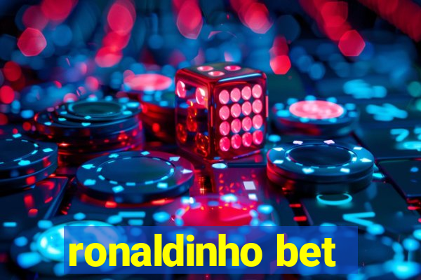 ronaldinho bet